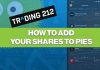 How To Import Your Existing Shares Into Investment Pies Using Trading 212 Trading 212